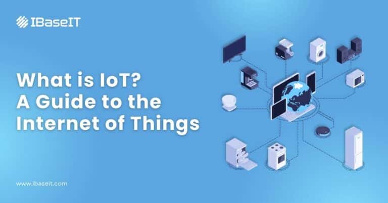 Comprehensive Guide to Internet of Things (IoT): Definitions, Applications, and more
